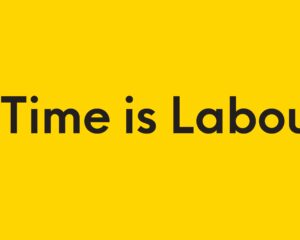 Simon Yuill, Recovery Time is Labour Time, 2020–23 (detail). Series of three billboard prints and a digital poster. 2400 x 3000mm each. Photo by courtesy of artist.